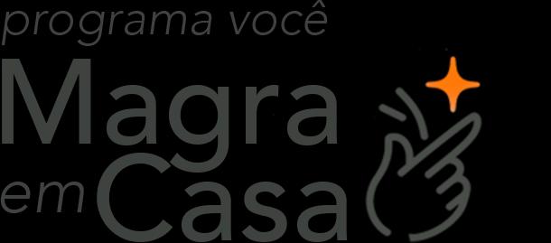 Programa Você Magra em Casa